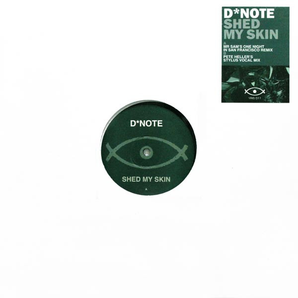 D*Note - Shed My Skin | Yris (YRIS 011) - main