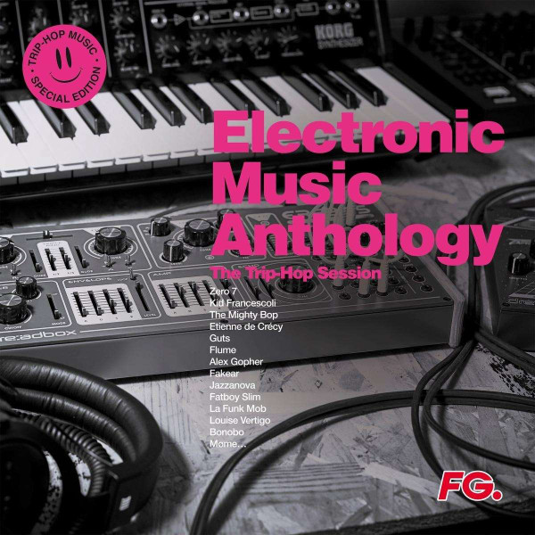 Various - Electronic Music Anthology - The Trip Hop Session | Wagram Music (3596974561168) - main