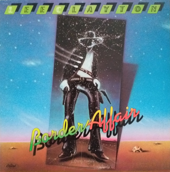 Lee Clayton - Border Affair | Capitol Records (ST-11751) Lee Clayton - Border Affair | Capitol Records (ST-11751)