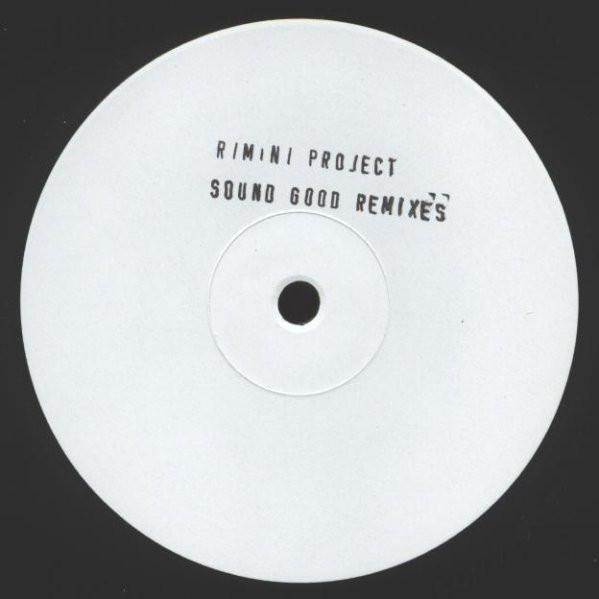 Rimini Project - Sound Good Remixes | Not On Label (Sony 008)