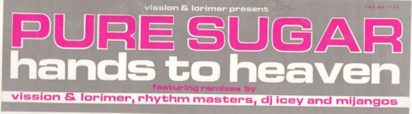 Pure Sugar - Hands To Heaven | Geffen Records (PRO-A2-1176) - main Pure Sugar - Hands To Heaven | Geffen Records (PRO-A2-1176) - main