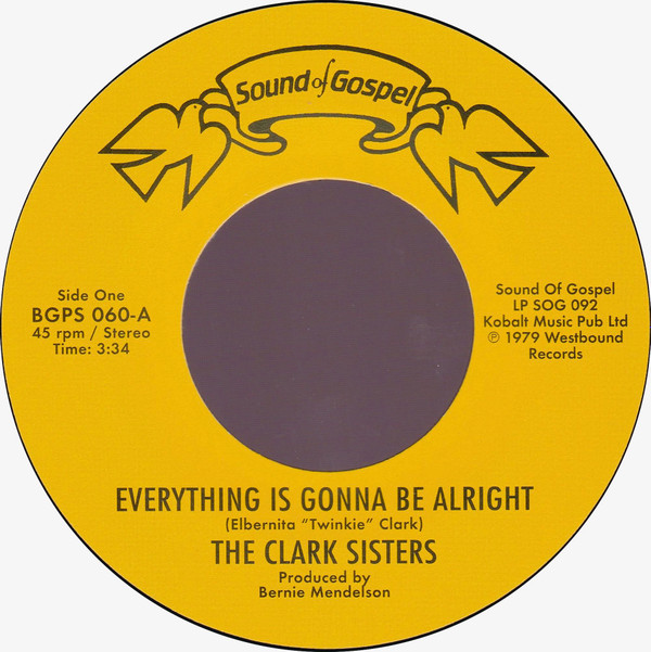 The Clark Sisters - Everything Is Gonna Be Alright /  You Brought The Sunshine (Into My Life) | BGP Records (BGPS 060)