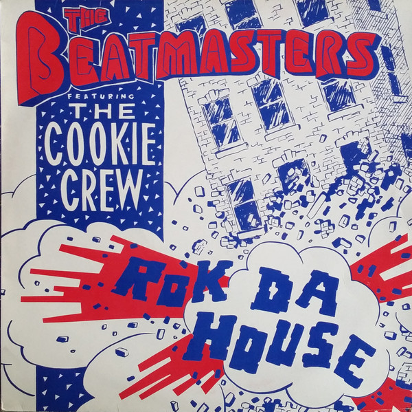 The Beatmasters & The Cookie Crew - Rok Da House | Rhythm King (LEFT R11T) - main The Beatmasters & The Cookie Crew - Rok Da House | Rhythm King (LEFT R11T) - main