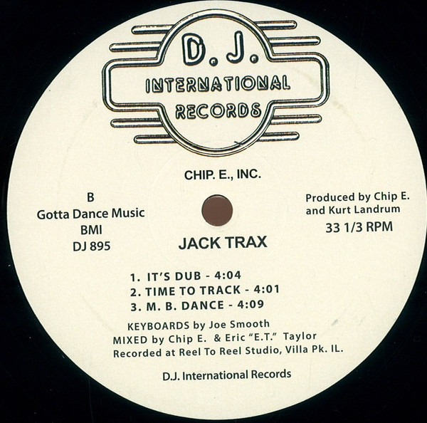 Chip E. - Jack Trax | D.J. International Records (DJ 895) - 2