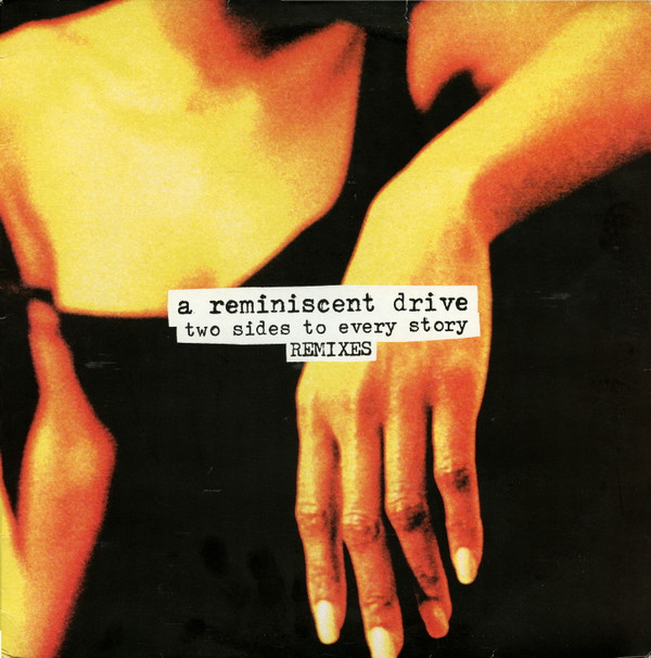 A Reminiscent Drive - Two Sides To Every Story (Remixes) | F Communications (F094) - main