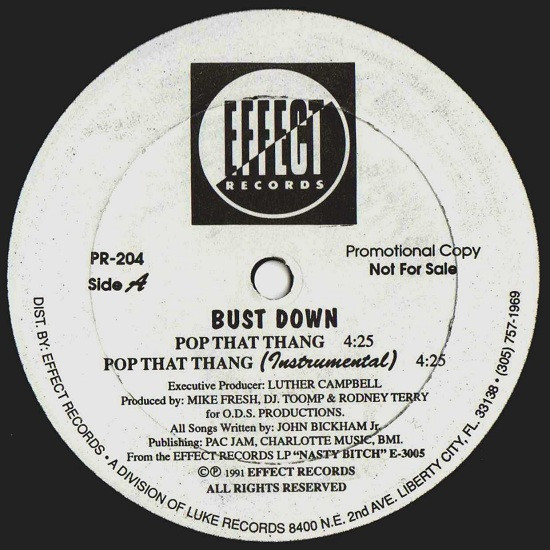 Bust Down - Pop That Thang | Effect Records (PR-204)