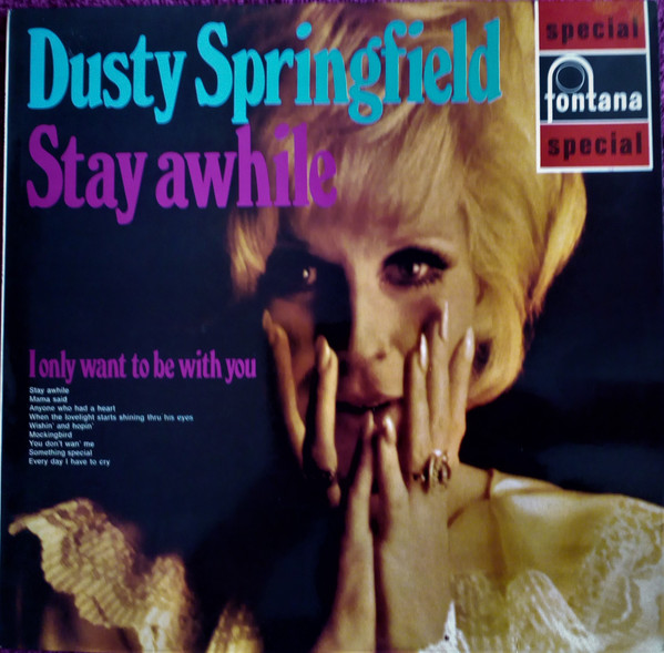 Dusty Springfield - Stay Awhile | Fontana (SFL 13189)