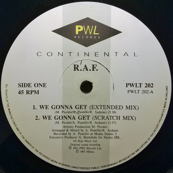 R.A.F. - We Gonna Get | PWL Continental (PWLT 202) - 3