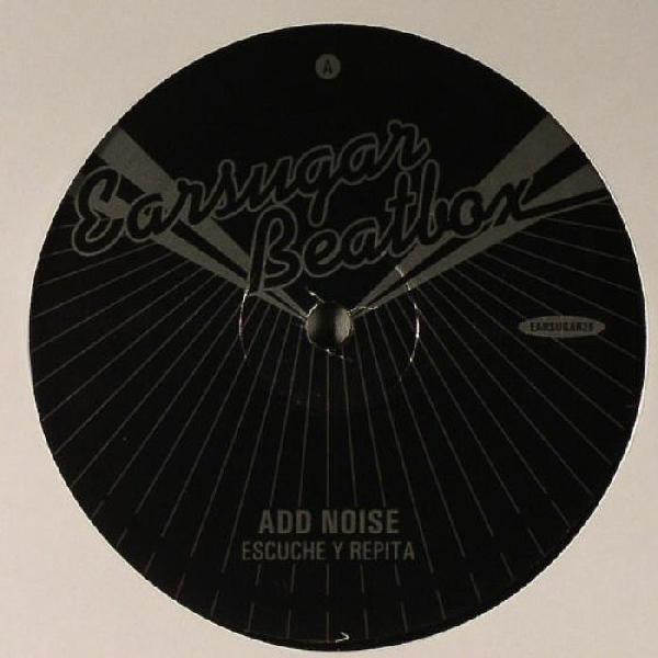Add Noise - Escuche Y Repita | Earsugar Beatbox (Earsugar26) - main
