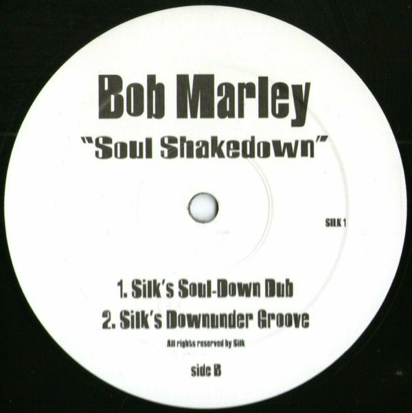 Bob Marley - Soul Shakedown | Silk Entertainment (SILK 1) - 2