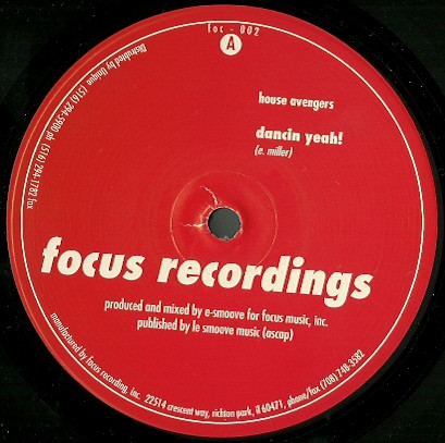 House Avengers - Dancin Yeah! / Go Bang! | Focus Recordings (foc - 002)