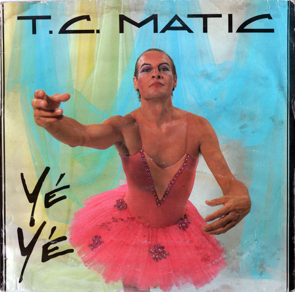 TC Matic - Yé-Yé | EMI (64 1192071) - main