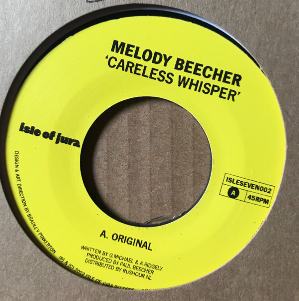 Melody Beecher - Careless Whisper | Isle Of Jura (ISLESEVEN002)