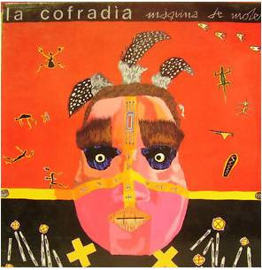 La Cofradia - Maquina De Moler | Discos Suicidas (H-007.)