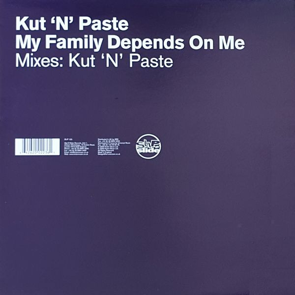 Kut 'N' Paste - My Family Depends On Me | Slip 'n' Slide (SLIP 123)