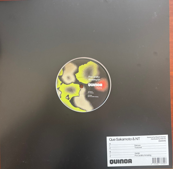 Que Sakamoto , NT - Pra Caralho Amazing EP | Quinoa Cuts (QUI-006) - main