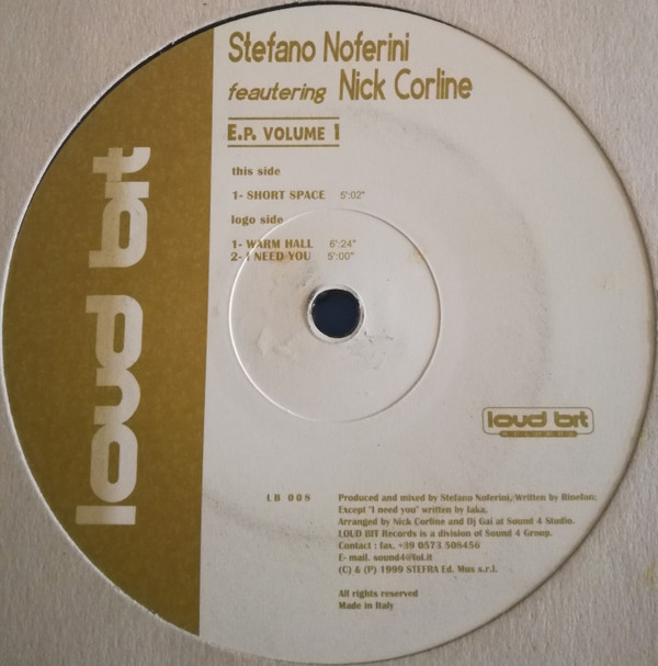 Stefano Noferini Feat. Nick Corline - E.P. Volume 1 | Loud Bit Records (LB 008) - 2