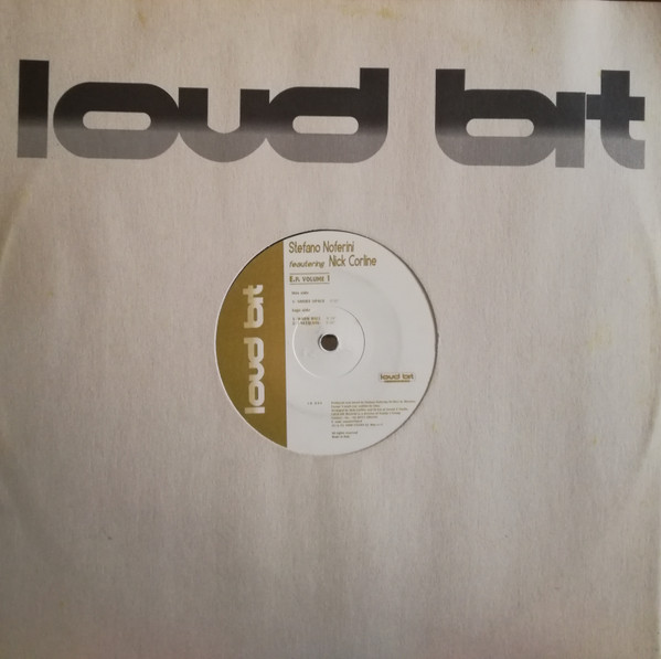 Stefano Noferini Feat. Nick Corline - E.P. Volume 1 | Loud Bit Records (LB 008)