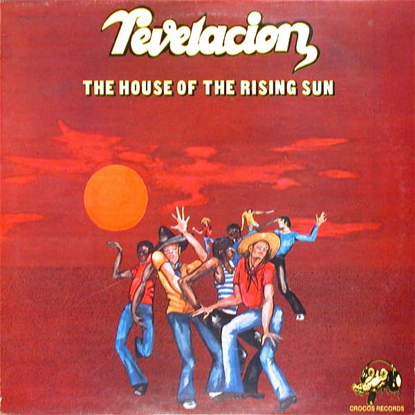 Revelacion - The House Of The Rising Sun | Crocos Records (733 402) Revelacion - The House Of The Rising Sun | Crocos Records (733 402)