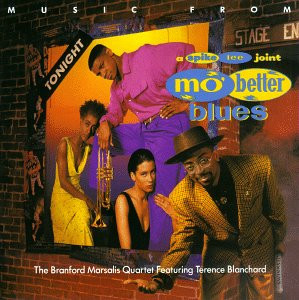 Branford Marsalis Quartet Featuring Terence Blanchard - Music From Mo' Better Blues | Columbia (CK 46792)