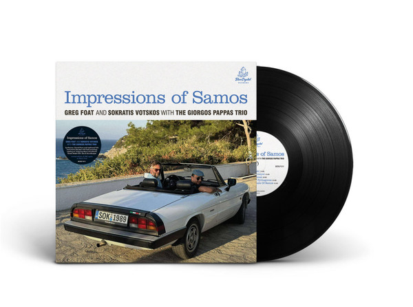 Greg Foat , Sokratis Votskos , The Giorgos Pappas Trio - Impressions Of Samos | Blue Crystal Records (BCRLP 011) - 2