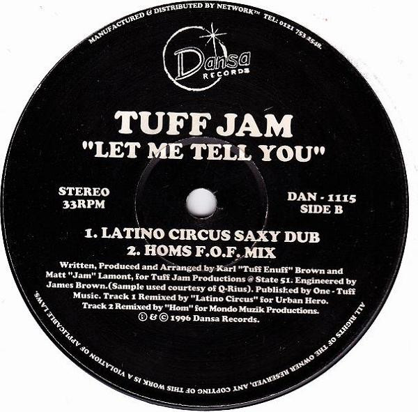 Tuff Jam - Let Me Tell You | Dansa Records (DAN - 1115) - 2