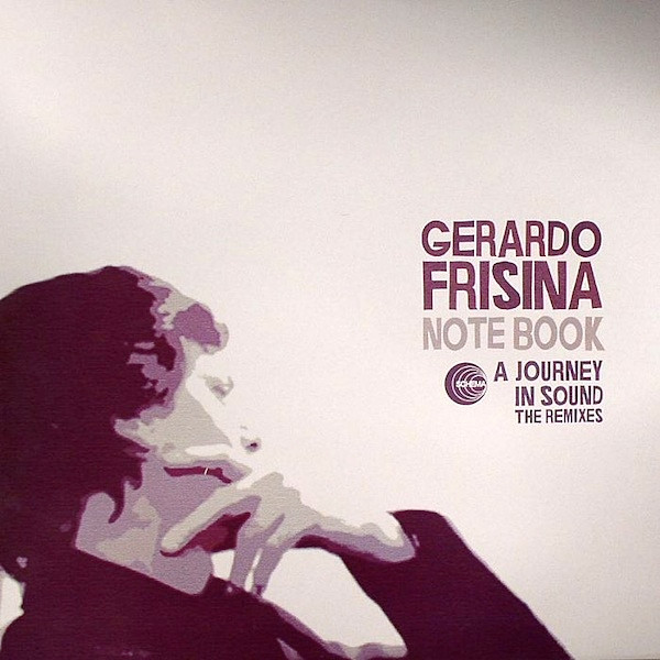 Gerardo Frisina - Note Book - A Journey In Sound - The Remixes | Schema (SCLP 408)