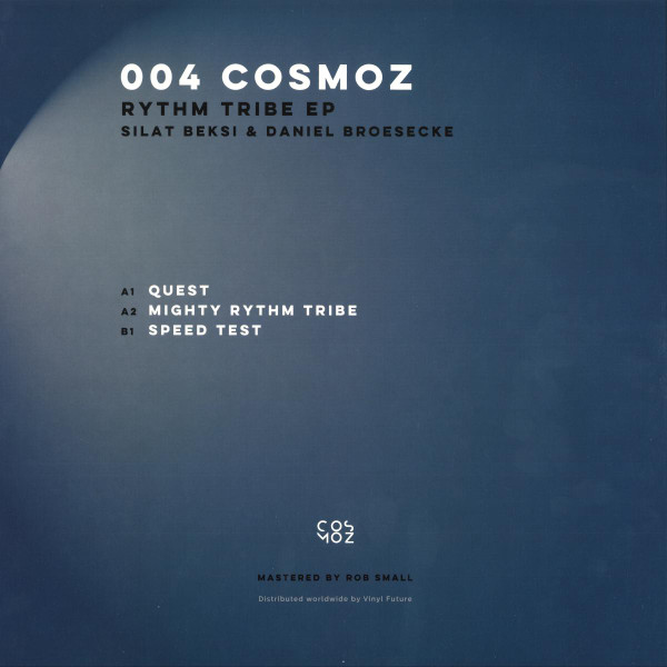 Silat Beksi & Daniel Broesecke - Rythm Tribe EP | Cosmoz Records (COSMOZ 004) - 2