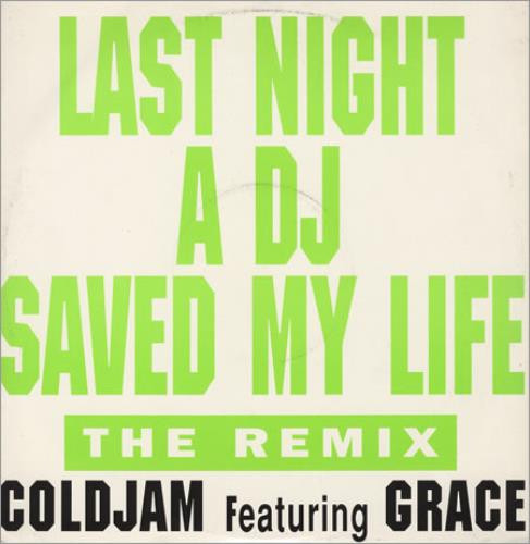 ColdJam Featuring Grace - Last Night A DJ Saved My Life (The Remix) | Big Wave (BWRTR 39)