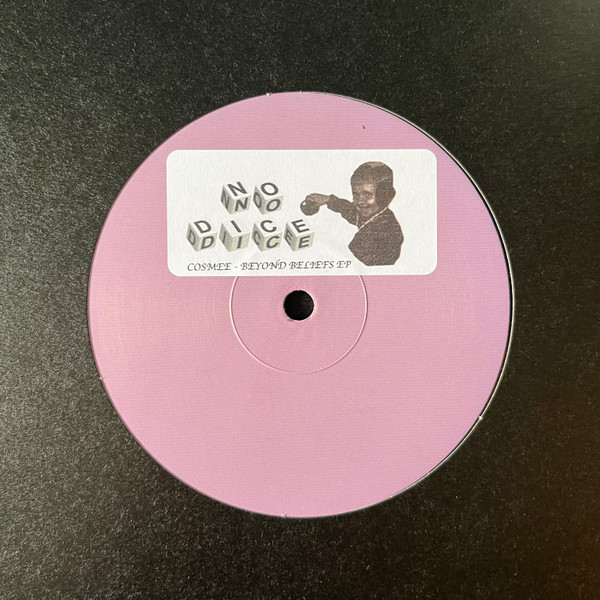 Cosmee - Beyond Beliefs EP | No Dice (DICELESS03) - 2 Cosmee - Beyond Beliefs EP | No Dice (DICELESS03) - 2