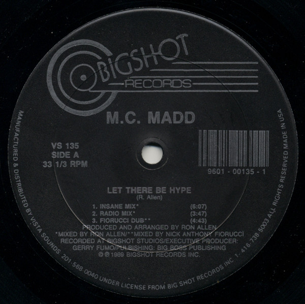 M.C. Madd - Let There Be Hype | Bigshot Records (VS 135)