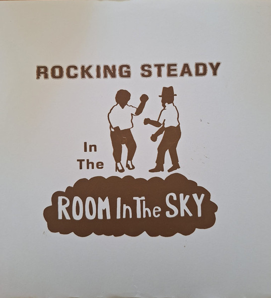 Various - Rocking Steady In The Room In The Sky | Room In The Sky (ISRCGBAKN2601226)