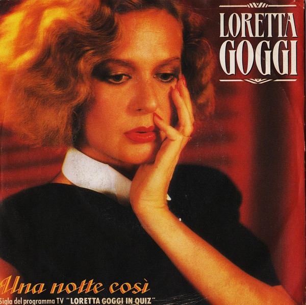 Loretta Goggi - Una Notte Così | WEA (24 9540-7)