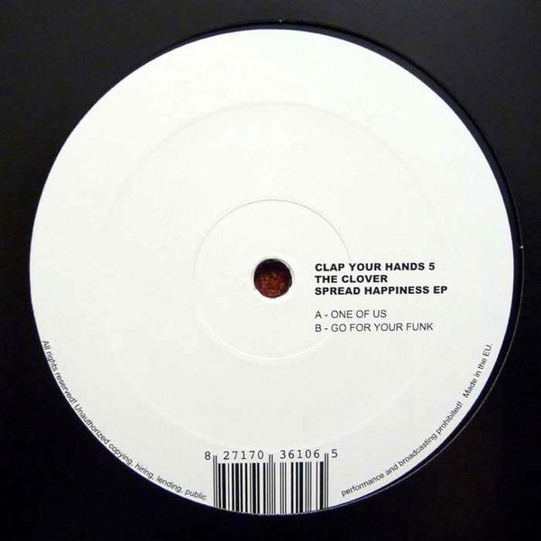 The Clover - Spread Happiness EP | Clap Your Hands (CLAP YOUR HANDS 5) - main