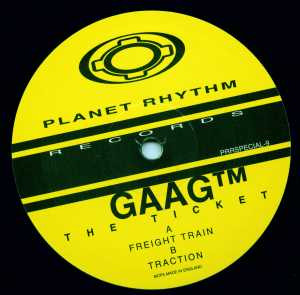 Gaag - The Ticket | Planet Rhythm Records (PRRSPECIAL-9)