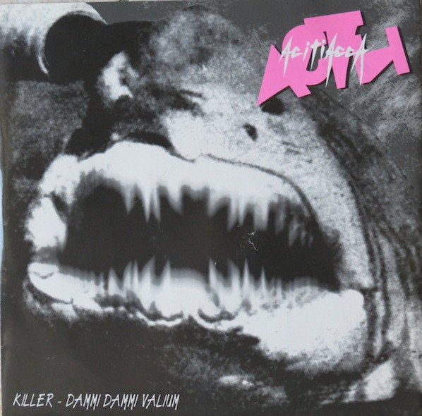 ACTH - Killer / Dammi Dammi Valium | Mega Records (MG 006)