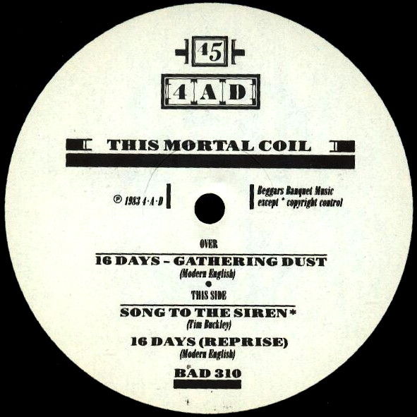 This Mortal Coil - Sixteen Days - Gathering Dust | 4AD (BAD 310) - 4
