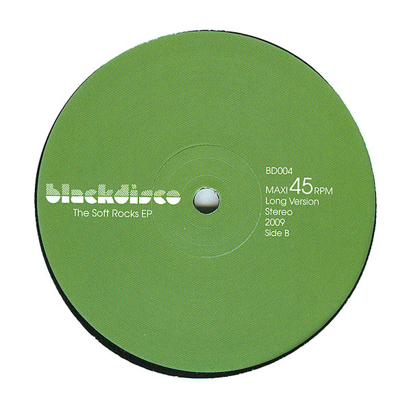 Soft Rocks - The Soft Rocks EP | Blackdisco (BD004)