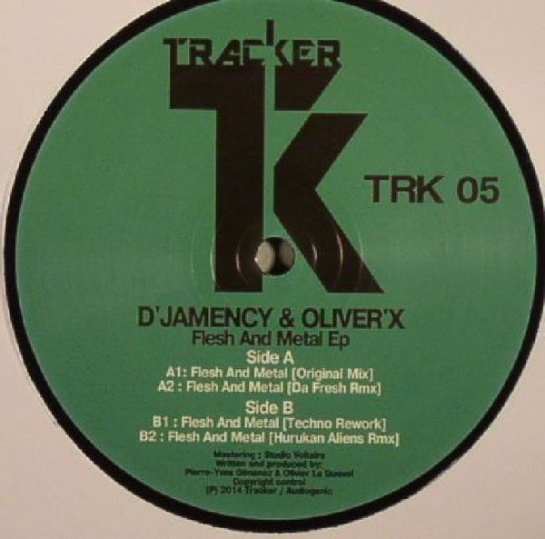 D'Jamency vs Oliver X - Flesh And Metal Ep | Tracker (TRK 05)