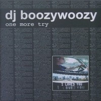 DJ BoozyWoozy - One More Try | D'N'A (DNA 324-12)
