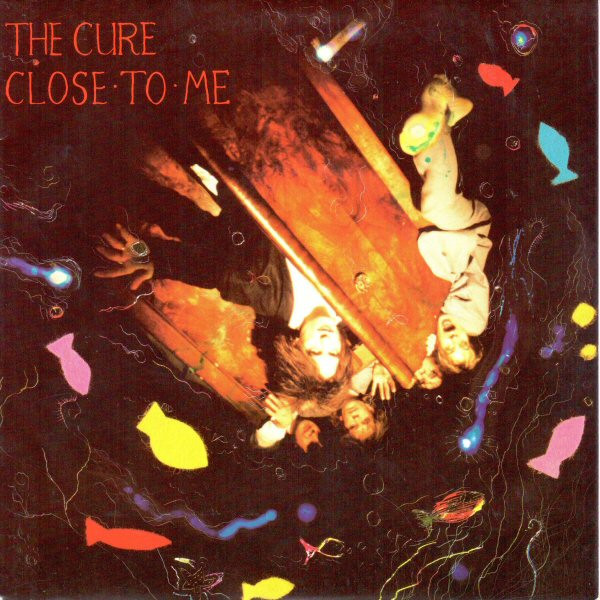 The Cure - Close To Me | Polydor (883 361-7)