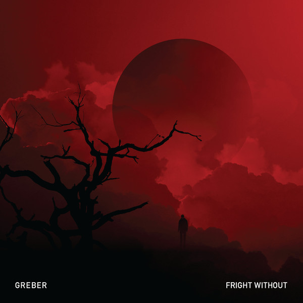 Greber - Fright Without | no funeral (NF-047)