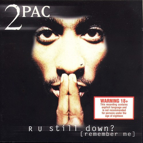 2Pac - R U Still Down? [Remember Me] | Amaru Records (0518082)