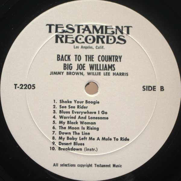 Big Joe Williams With Jimmy Brown And Willie Lee Harris - Back To The Country | Testament Records (2205) - 4