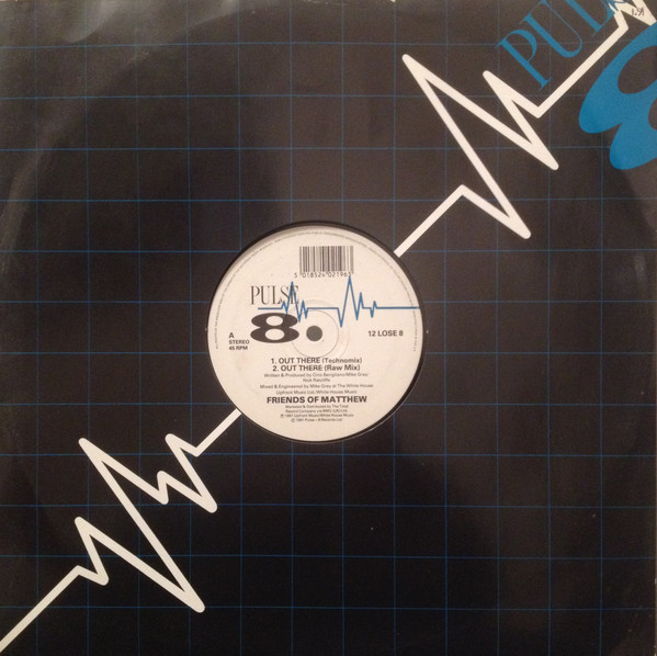 Friends Of Matthew - Out There | Pulse-8 Records (12 LOSE 8) - 3