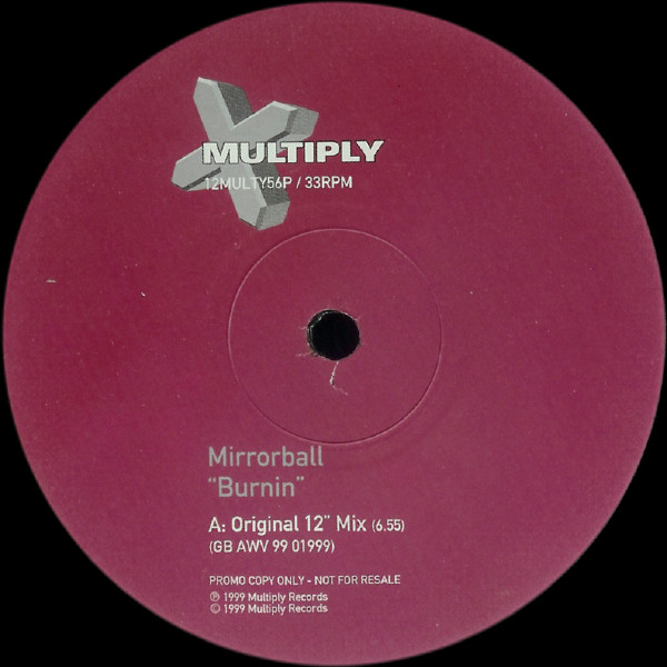 Mirrorball - Burnin | Multiply Records (12MULTY 56P)