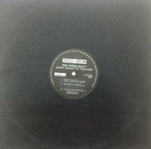 RF-Project - Deep Down In Trance | Hard 'N Holy (HNH0018-12)