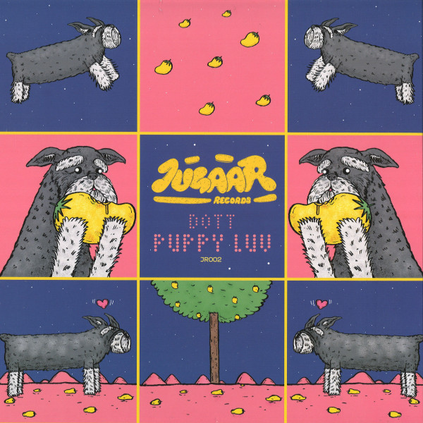 DOTT - Puppy Luv EP | Jugaar Records (JR002)