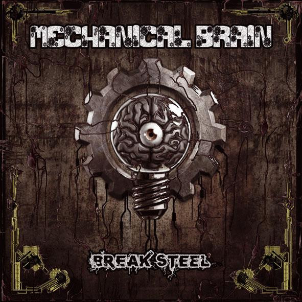 Various - Break Steel | Mechanical Brain (MCB 001)