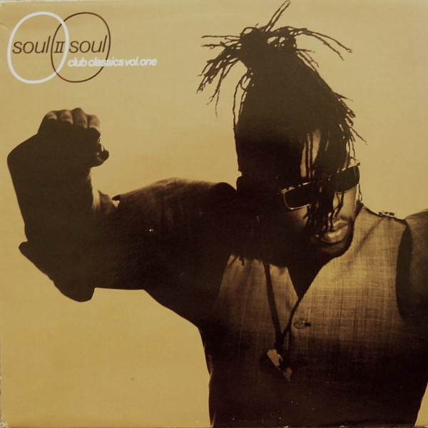 Soul II Soul - Club Classics Vol. One | 10 Records (DIX 82)